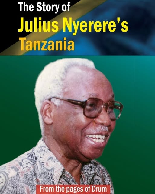 The Story of Julius Nyerere's Tanzania by From the Pages of Drum