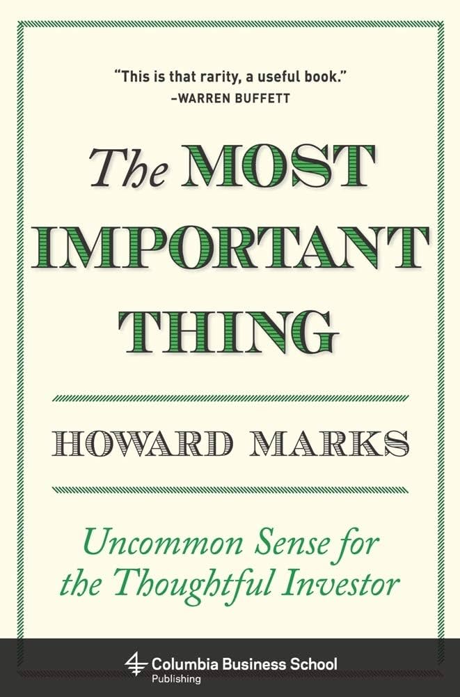 The Most Important Thing by Howard S. Marks