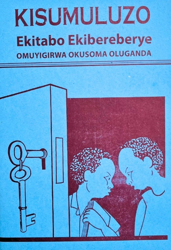 Kisumuluzo 1: Ekitabo Ekibereberye Omuyigirwa Okusoma Oluganda by Rev. Will