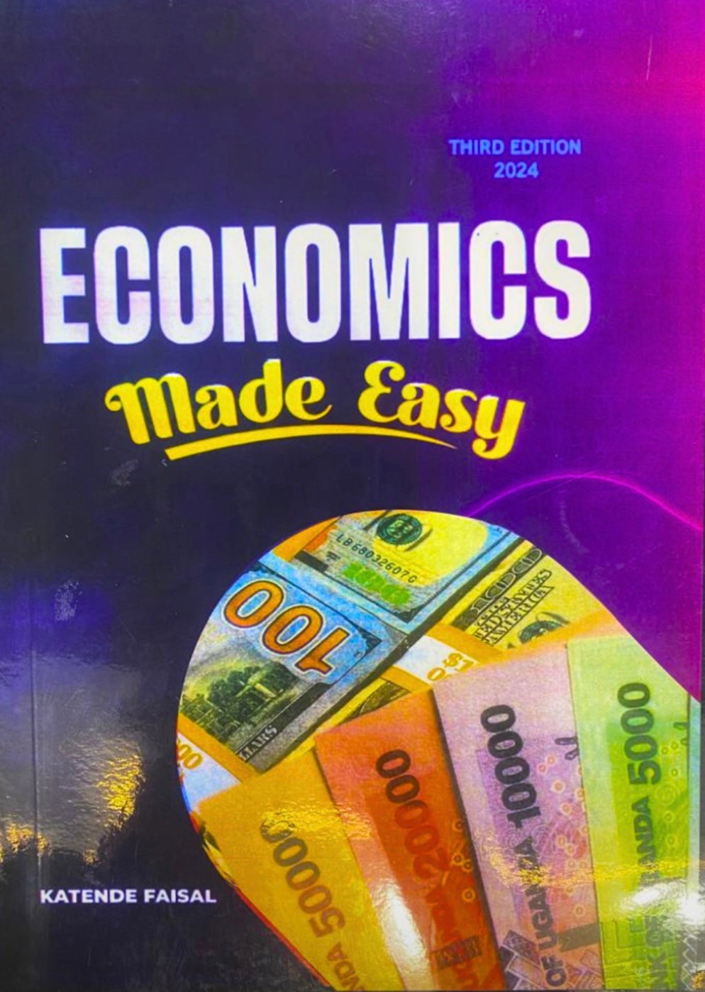 Economics Made Easy by Katende Faisal
