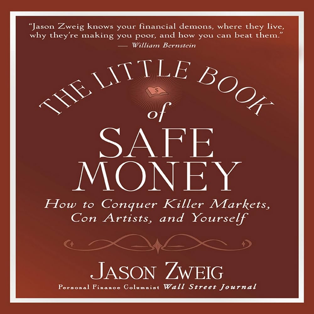 The Little Book of Safe Money by Jason Zweig