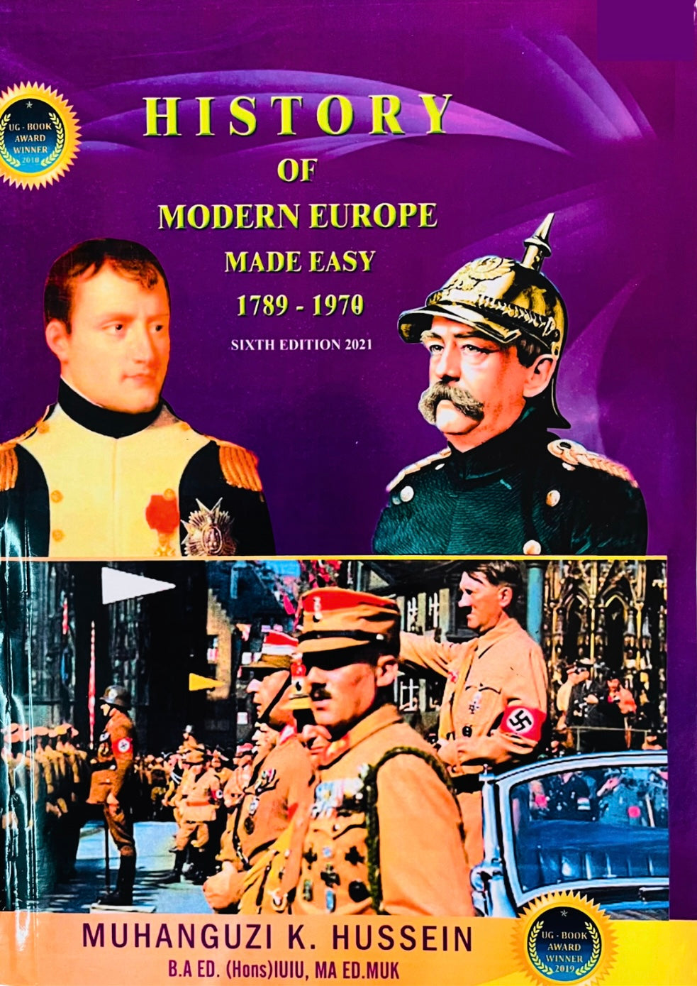 History of Modern Europe Made Easy (1789 - 1970) by Muhanguzi K. Hussein