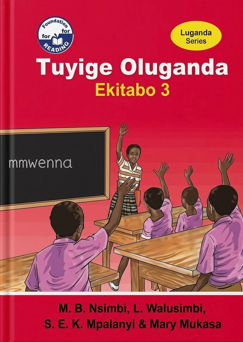 Tuyige Oluganda 3 by Michael B. Nsimbi