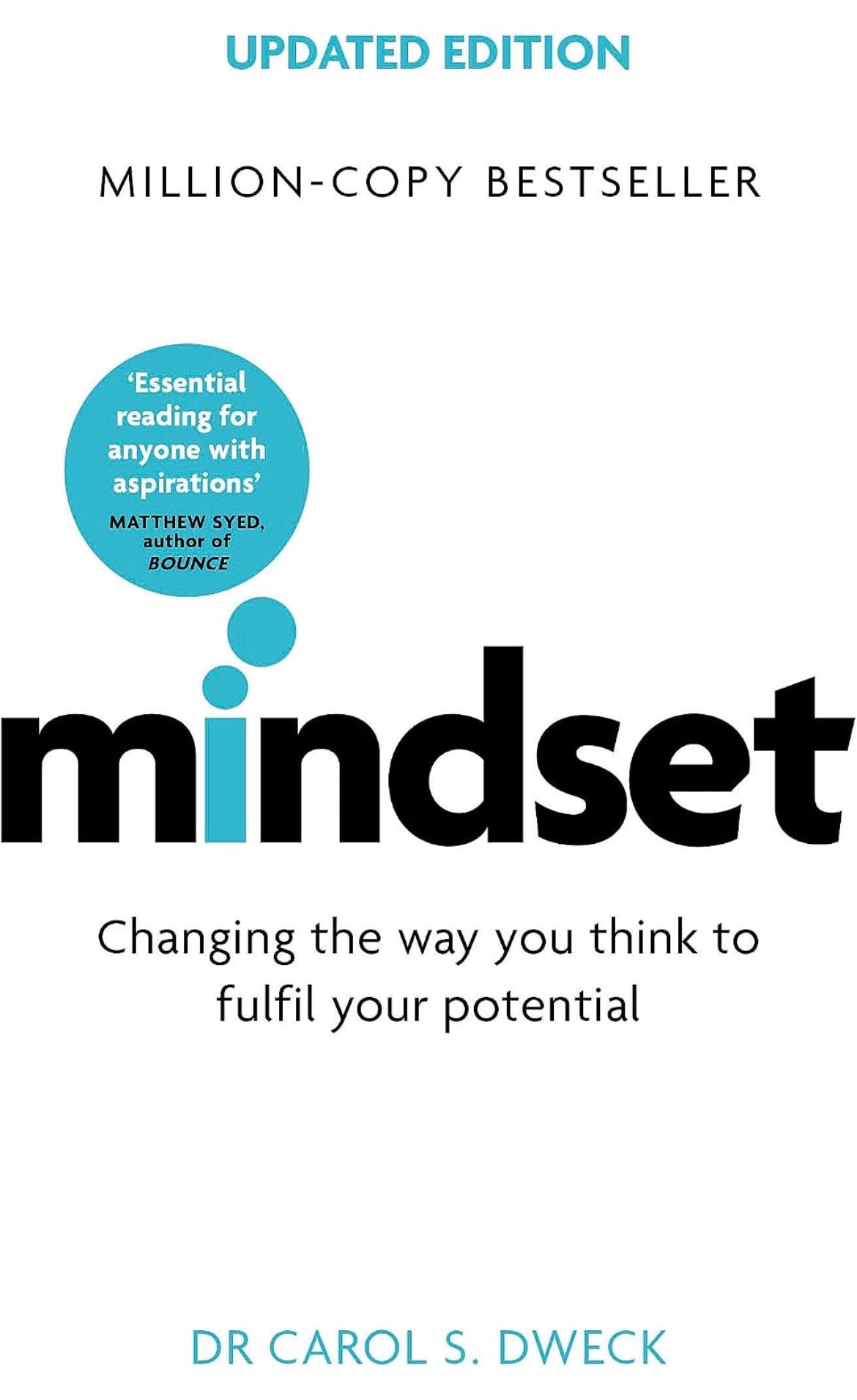 Mindset by Dr. Carol S. Dweck (Updated Edition)