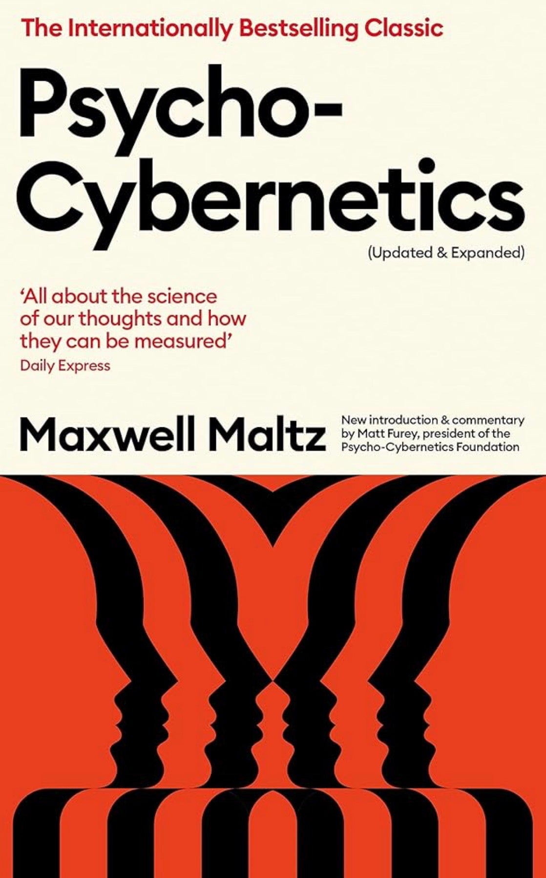 Psycho-Cybernetics by Maxwell Maltz (Updated and Expanded)