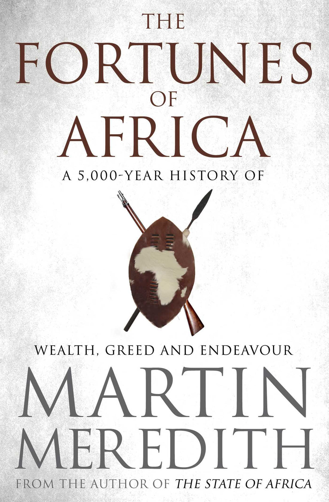The Fortunes of Africa by Martin Meredith