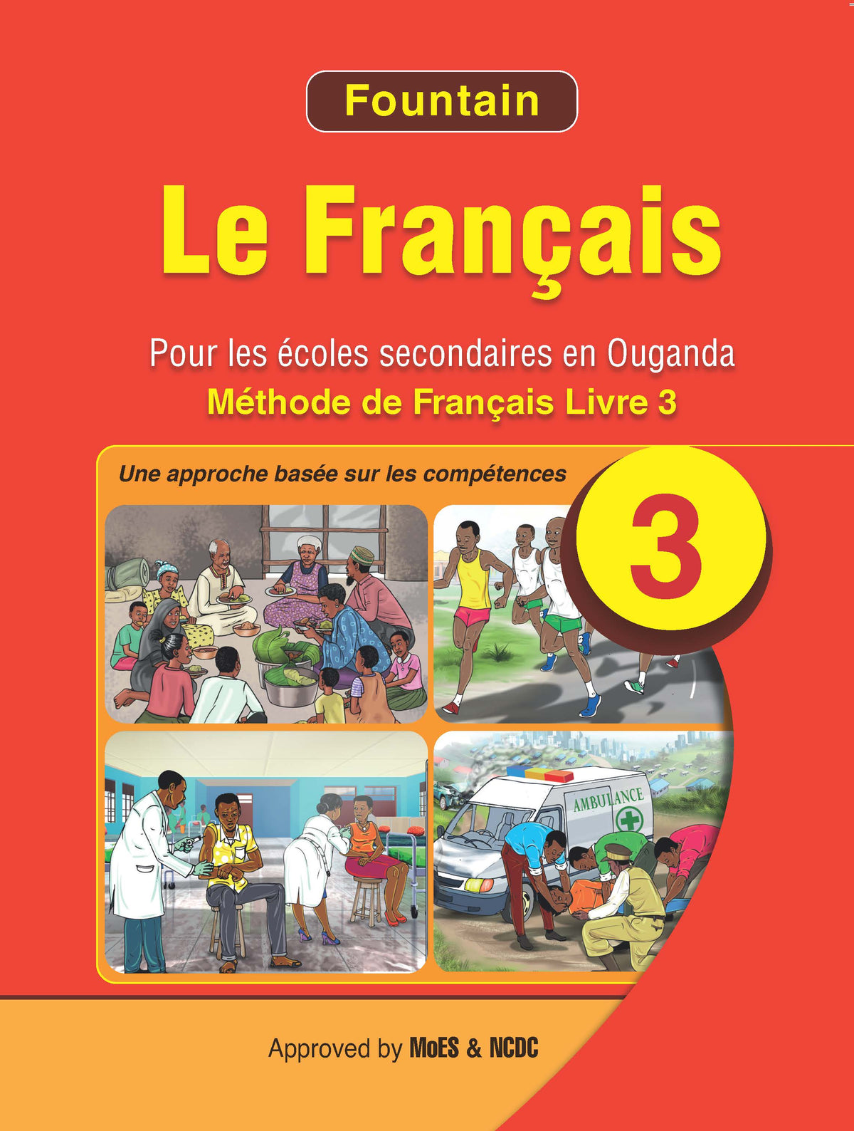 Fountain French for Uganda Secondary Schools Learner's Book 3 by O.G Kisembo