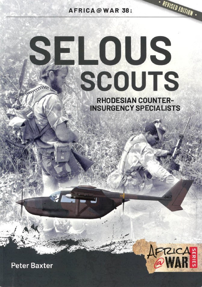 Selous Scouts by Peter Stiff and Ronald Reid-Daly