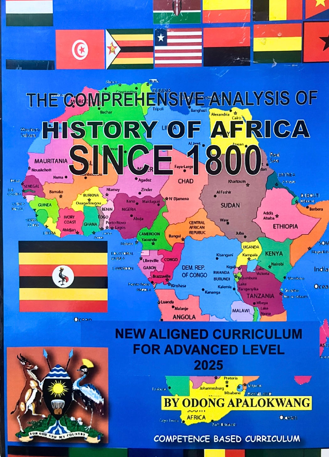 The Comprehensive Analysis of History of Africa Since 1800 by Odong Apalokwang