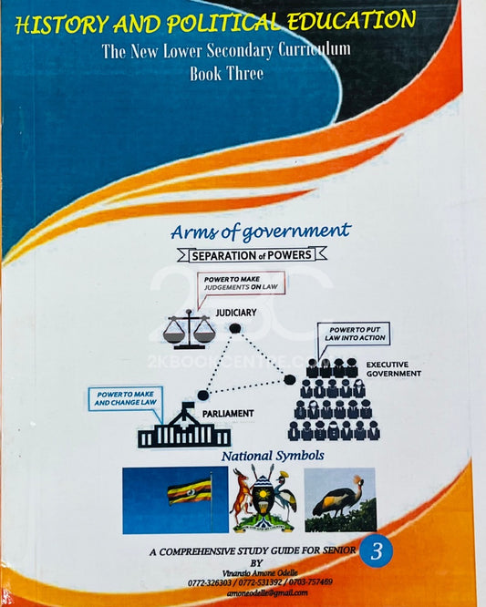 History and Political Education: The New Lower Secondary Curriculum Book Three by Vivanda Amons Okello
