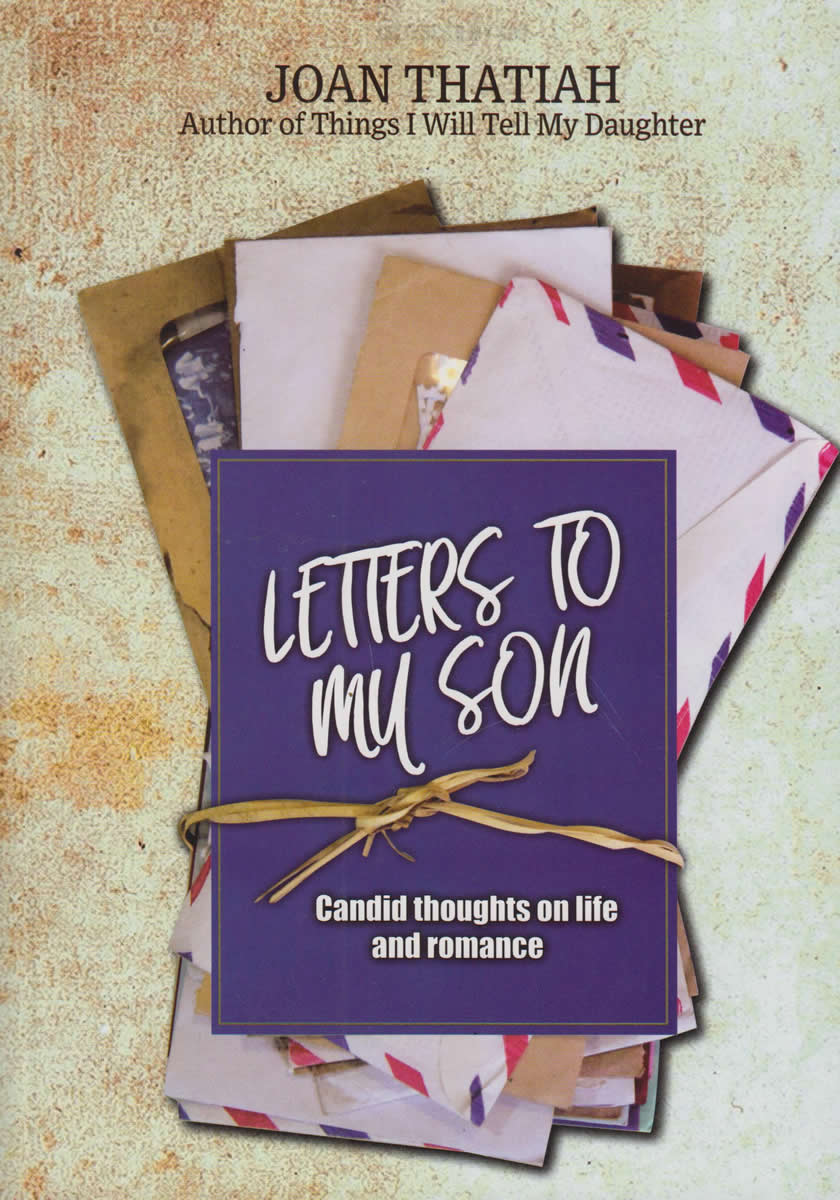 Letters to My Son by Joan Thatiah