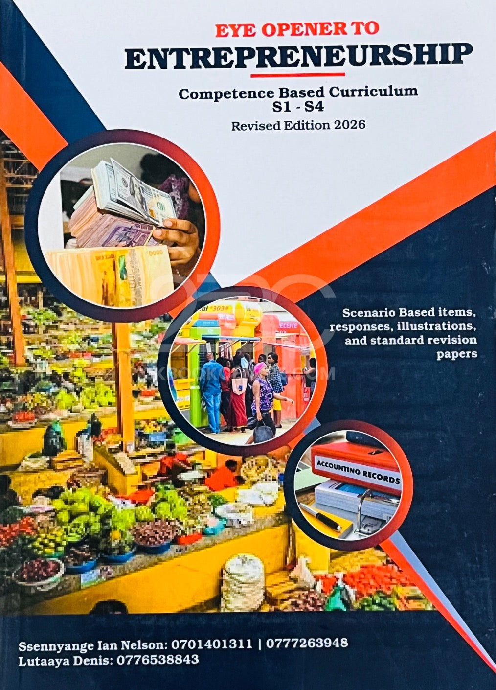 Eye Opener to Entrepreneurship (S1-S4) by Ssenyange Ian Nelson & Lutaaya Denis