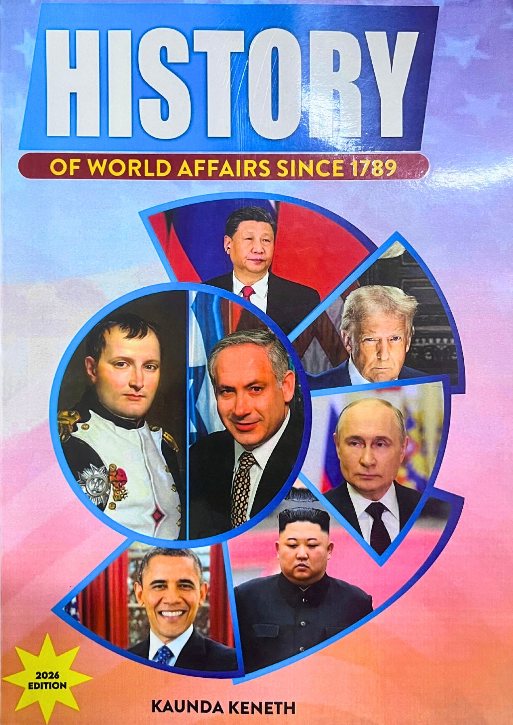History of World Affairs Since 1789 by Kaunda Kenneth