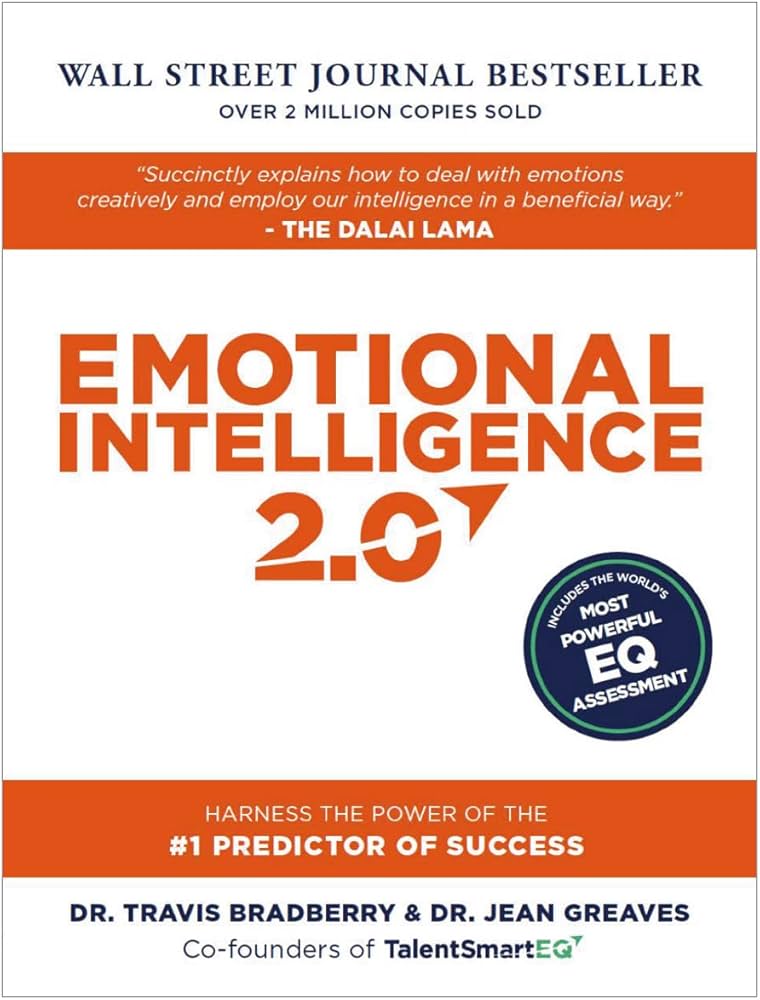 Emotional Intelligence 2.0 by Dr T. Bradberry