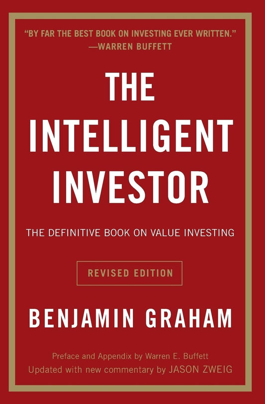 The Intelligent Investor by Benjamin Graham (Revised Edition)