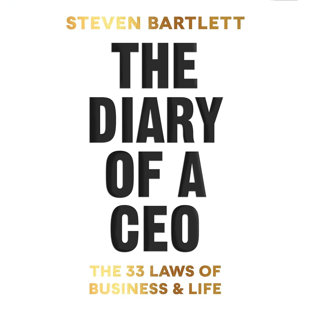 The Diary of a CEO by Steve Bartlett
