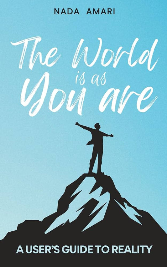 The World Is As You Are by Nadan Amari
