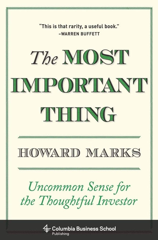The Most Important Thing by Howard S. Marks