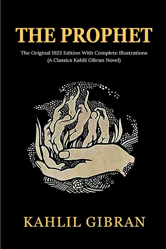 The Prophet by Kahlil Gibran