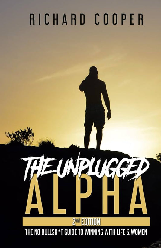 The Unplugged Alpha by Richard Cooper (2nd Edition)