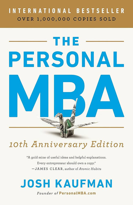 The Personal MBA by Josh Kaufman