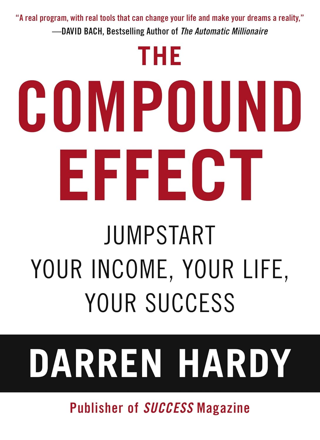 The Compound Effect by Darren Hardy