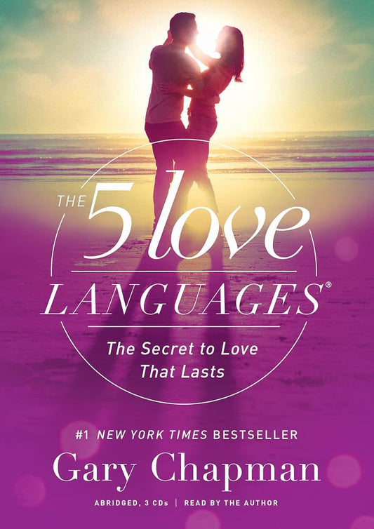 The 5 Love Languages by Gary Chapman