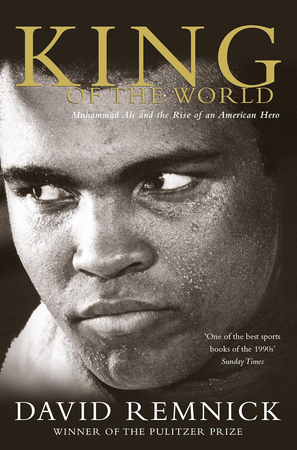 King of The World by David Remnick