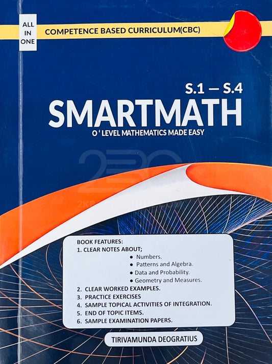 SmartMath O'Level Mathematics Made Easy (S1-S4) by Tirivamunda Deogratius