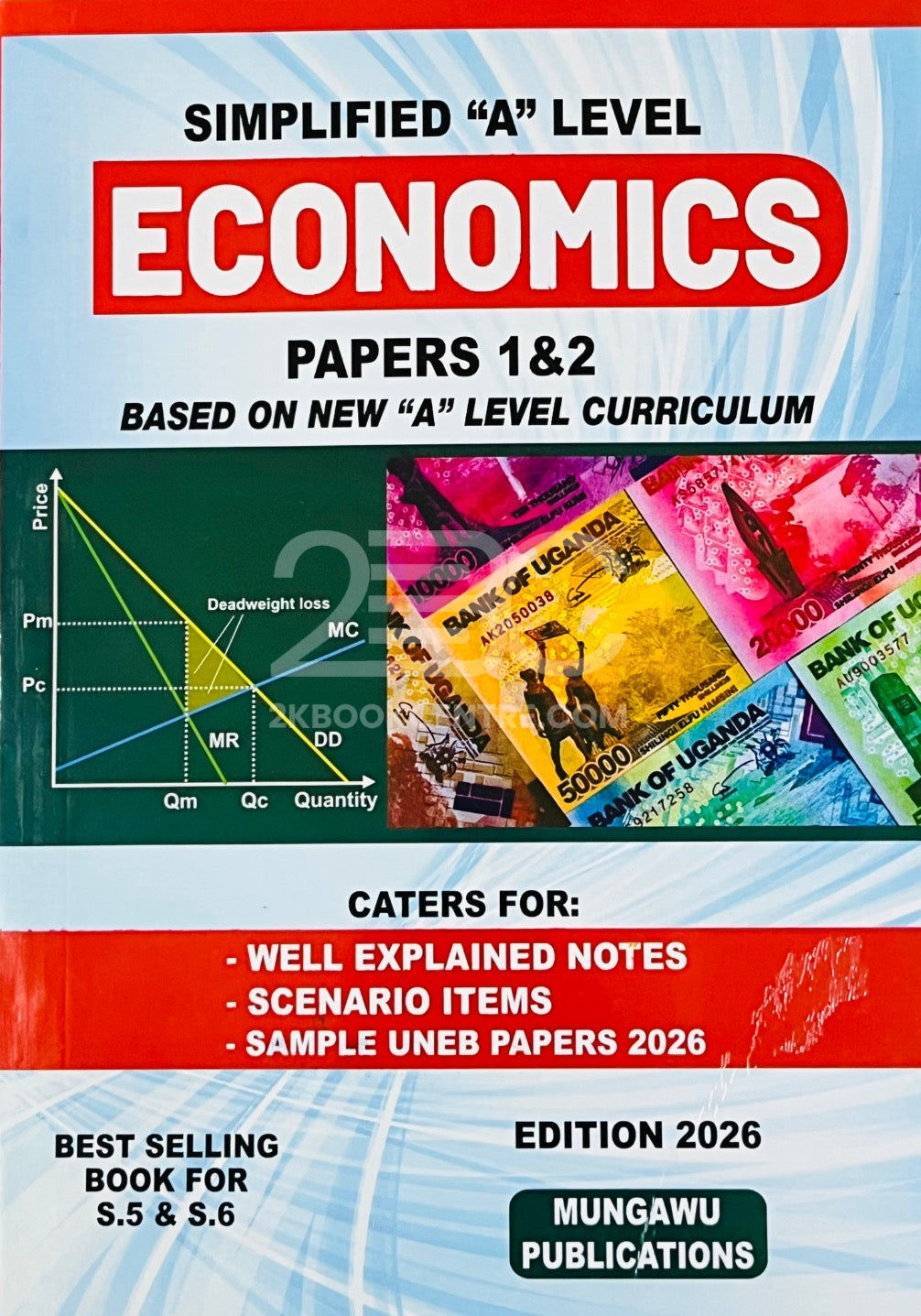 Simplified "A" Level Economics Papers 1 & 2 by Mungawu Publications