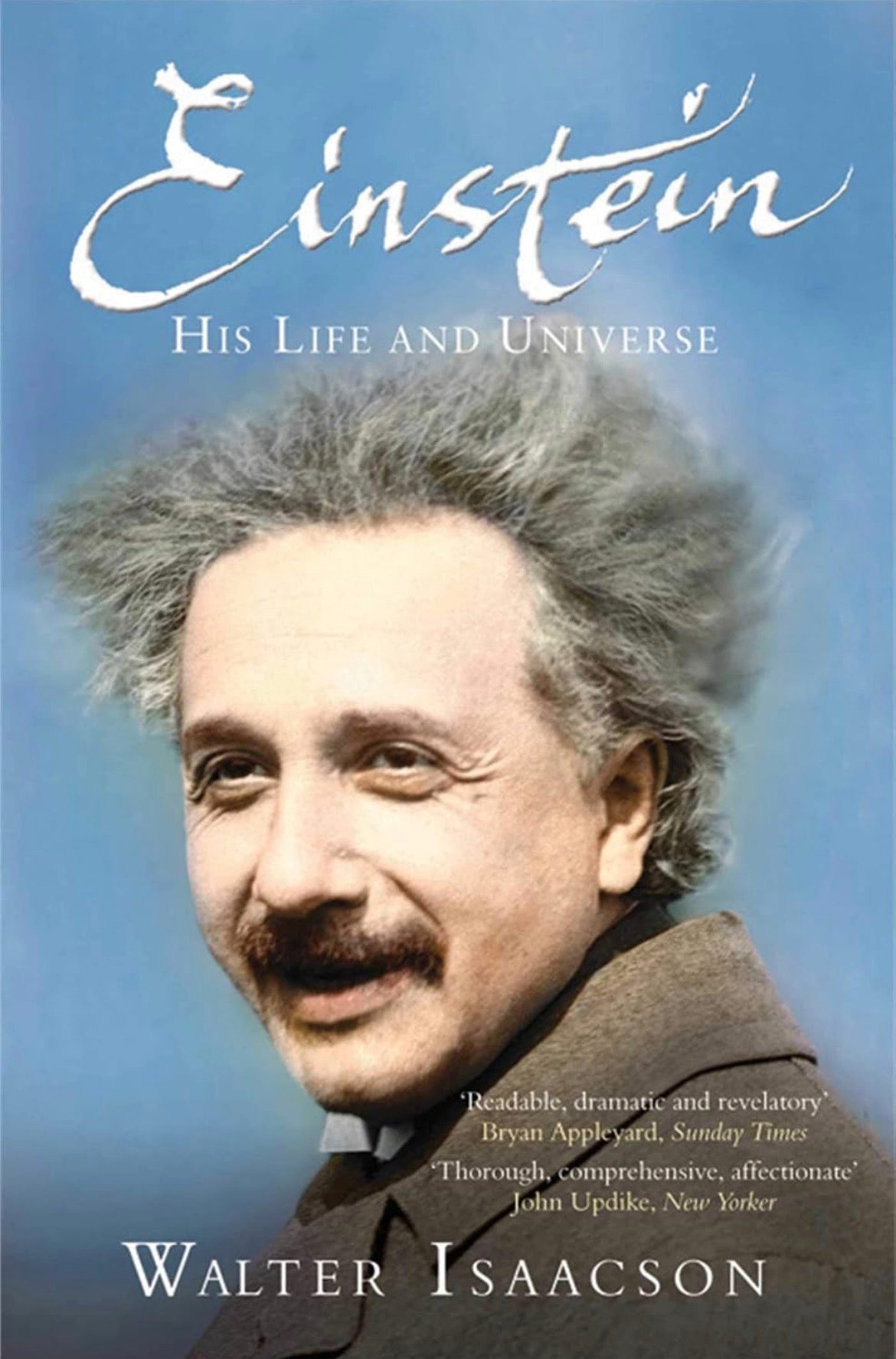 Einstein: His Life and Universe by Walter Isaacson