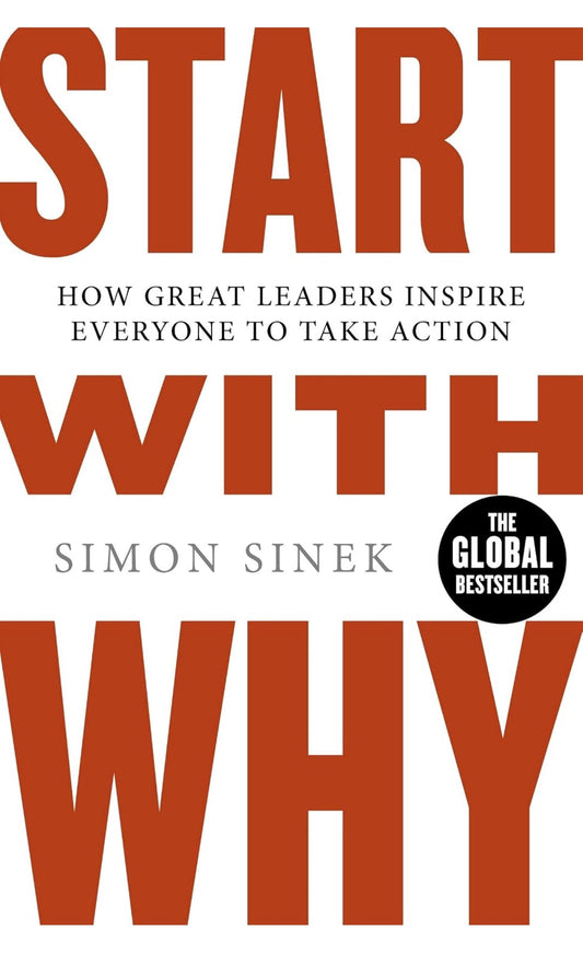 Start With Why by Simon Sinek