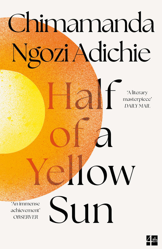 Half Of A Yellow Sun by Chimamanda Ngozi Adichie