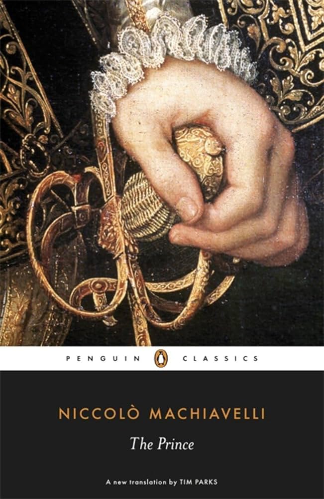 The Prince by Niccolò Machiavelli