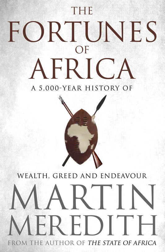 The Fortunes of Africa by Martin Meredith