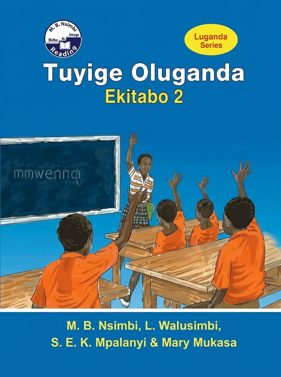 Tuyige Oluganda 2 by Michael B. Nsimbi
