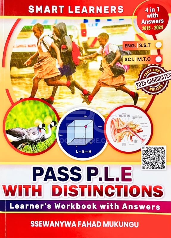 Smart Learners: Pass P.L.E with Distinctions (Learner's Workbook With Answers) by Ssewanywa Fahad Mukungu