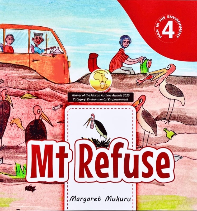 Mt Refuse by Margaret Mukuru (Man In His Environment Book 4/5)