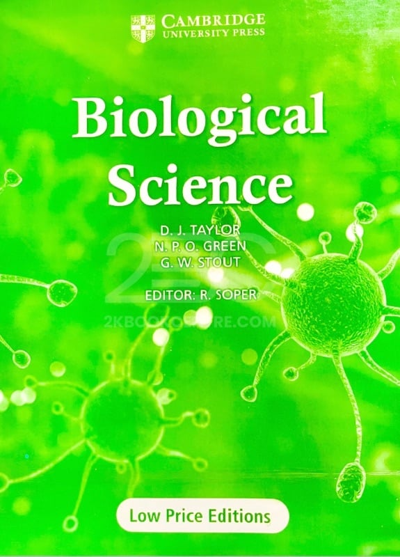 Biological Science by D. J. Taylor, N.P.O. Green and G.W. Stout (Low Price Edition)